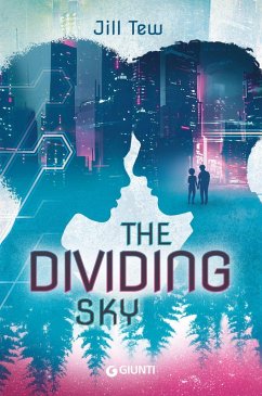 The dividing sky. Ediz. italiana - Tew, Jill