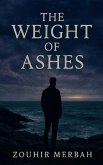 The Weight of Ashes The Weight of Ashes