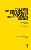The Benin Kingdom and the Edo-Speaking Peoples of South-Western Nigeria The Benin Kingdom and the Edo-Speaking Peoples of South-Western Nigeria