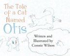 The Tale Of A Cat Named Otis The Tale Of A Cat Named Otis