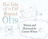 The Tale Of A Cat Named Otis The Tale Of A Cat Named Otis
