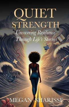 Quiet Strength - Sharisse, Megan