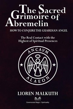 The Sacred Grimoire Of Abremelin - Malkuth, Lioren The Sacred Grimoire Of Abremelin - Malkuth, Lioren