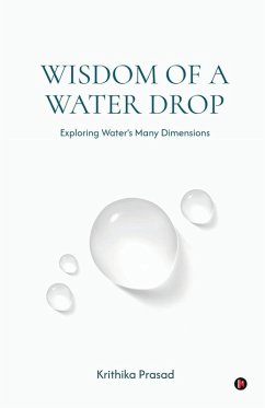 Wisdom of a Water Drop - Krithika Prasad Wisdom of a Water Drop - Krithika Prasad