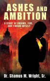 Ashes and Ambition