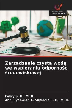 Cover Zarz¿dzanie czyst¿ wod¿ we wspieraniu odporno¿ci ¿rodowiskowej