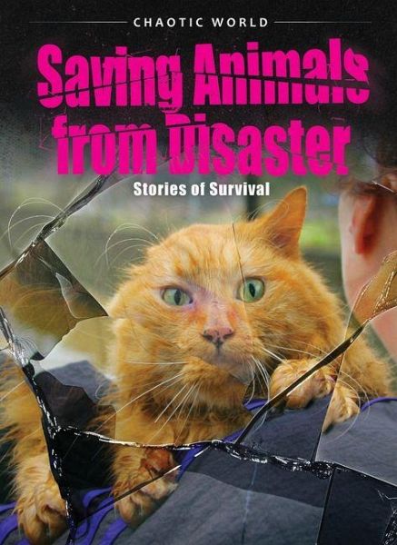 Saving Animals from Disaster Saving Animals from Disaster