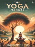 The Yoga Manual The Yoga Manual