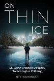 On Thin Ice