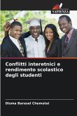 Conflitti interetnici e rendimento scolastico degli studenti