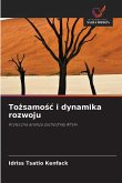 To¿samo¿¿ i dynamika rozwoju