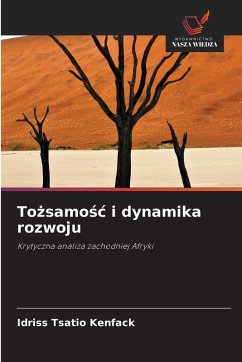 To¿samo¿¿ i dynamika rozwoju - Tsatio kenfack, Idriss