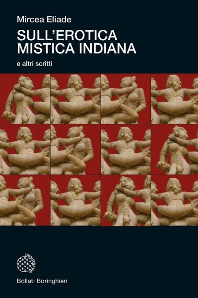 Sull'erotica mistica indiana e altri scritti