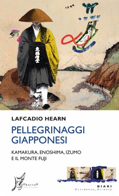 Cover Pellegrinaggi giapponesi. Kamakura, Enoshima, Izumo e il monte Fuji