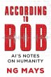 According to Bob - An AI's Notes on... - Bild 1