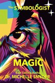 The Symbologist Magic The Symbologist Magic