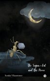 The Sugar-Ant and The Moon The Sugar-Ant and The Moon