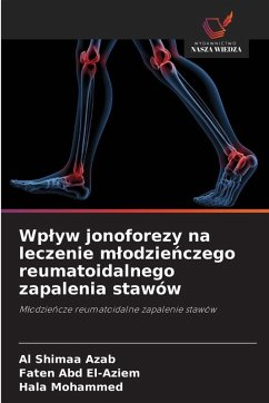 Cover Wp¿yw jonoforezy na leczenie m¿odzie¿czego reumatoidalnego zapalenia stawów