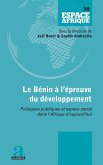 Le Bénin à l'épreuve du développement Le Bénin à l'épreuve du développement