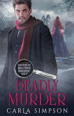 Deadly Murder Deadly Murder