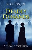 Deadly Demands (Penrose & Pyke Mysteries, #10) (eBook, ePUB) Deadly Demands (Penrose & Pyke Mysteries, #10) (eBook, ePUB)