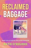 Reclaimed Baggage (eBook, ePUB)