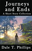 Journeys and Ends (eBook, ePUB) Journeys and Ends (eBook, ePUB)