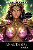 Anal Desire Book 1 (Flash Erotica - Anal Desire, #1) (eBook, ePUB) Anal Desire Book 1 (Flash Erotica - Anal Desire, #1) (eBook, ePUB)
