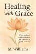 Healing with Grace (The Grace... - Bild 1