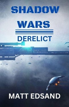 Cover Derelict (Shadow Wars, #1) (eBook, ePUB)
