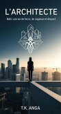 L'Architecte (eBook, ePUB) L'Architecte (eBook, ePUB)
