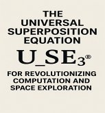 Universal Superposition Equation (U_SE3®) (eBook, ePUB) Universal Superposition Equation (U_SE3®) (eBook, ePUB)