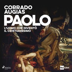 Cover Paolo. L'uomo che inventò il Cristianesimo (MP3-Download)