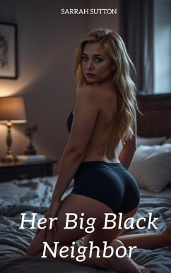 Cover Her Big Black Neighbor (eBook, ePUB)
