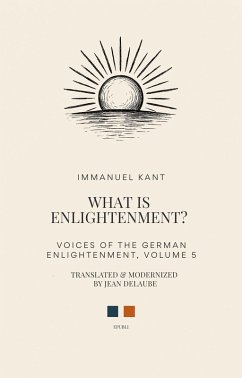 What is Enlightenment? (Voices of the German Enlightenment, #5) (eBook, ePUB) - Kant, Immanuel