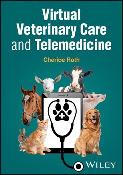 Virtual Veterinary Care and Telemedicine (eBook, ePUB) Cover Virtual Veterinary Care and Telemedicine (eBook, ePUB)