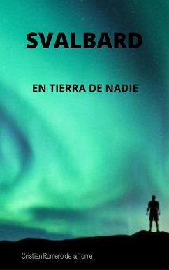 Cover Svalbard - En tierra de nadie. (eBook, ePUB)