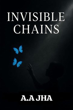 Cover Invisible Chains (eBook, ePUB)