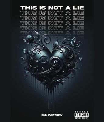 This is Not a Lie (eBook, ePUB) This is Not a Lie (eBook, ePUB)