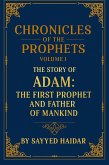 Chronicles of the Prophets - Volume 1: The Story of Adam (eBook, ePUB)