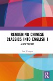 Rendering Chinese Classics into English I (eBook, PDF)