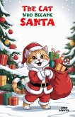 The Cat Who Became Santa (eBook, ePUB)