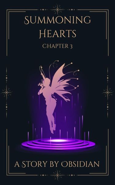 Summoning Hearts; Chapter 3 (eBook, ePUB) Summoning Hearts; Chapter 3 (eBook, ePUB)