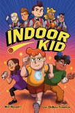 Indoor Kid (eBook, ePUB)