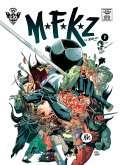 MFKZ Vol. 2: Bizarre Black Holes (eBook, ePUB)