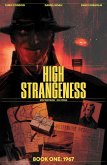 High Strangeness: Book One: 1967 Issue (eBook, ePUB) High Strangeness: Book One: 1967 Issue (eBook, ePUB)