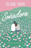 Soñadora (eBook, ePUB) Soñadora (eBook, ePUB)
