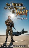 Der Mensch ist dem Menschen ein Wolf (eBook, ePUB)