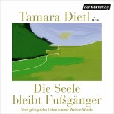 Die Seele bleibt Fußgänger (MP3-Download)