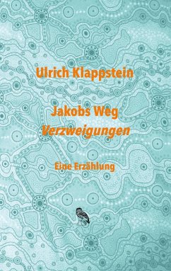 Cover Jakobs Weg. Verzweigungen (eBook, ePUB)